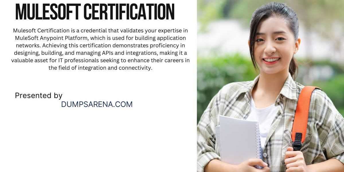 Mulesoft Certification: DumpsArena Has You Covered