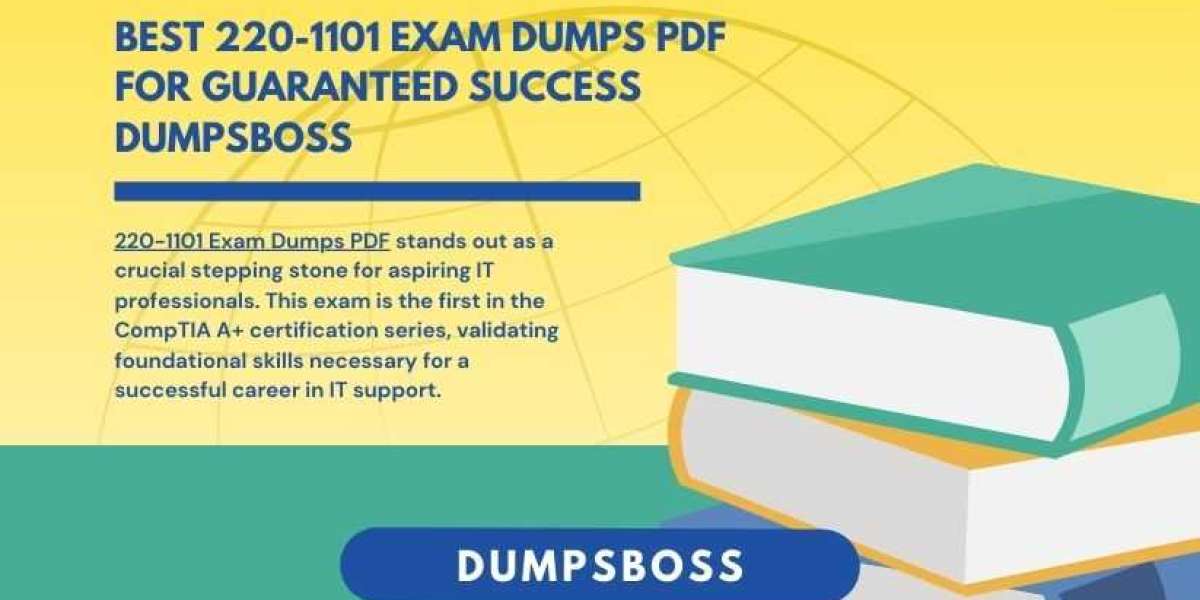 The Best 220-1101 Exam Dumps PDF: Your Pathway to Success DumpsBoss