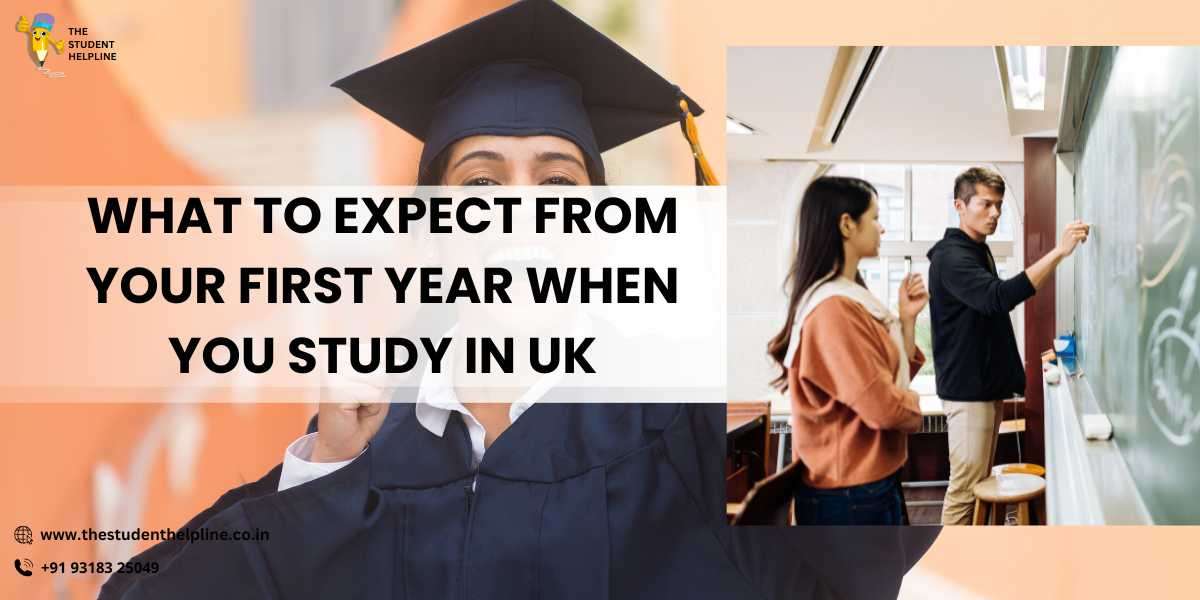 What to Expect from Your First Year When You Study in UK