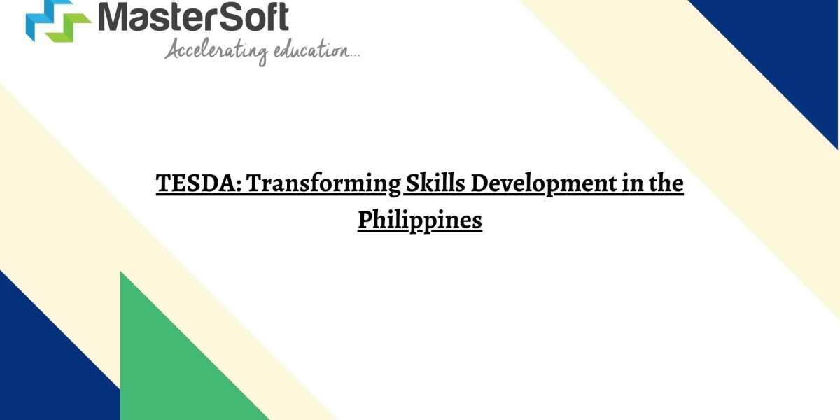 TESDA: Transforming Skills Development in the Philippines