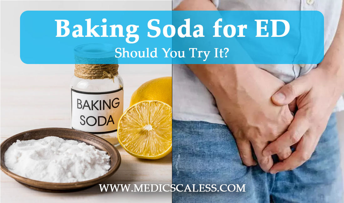 Baking Soda for ED: Myths, Risks & Proven | Medicscaless