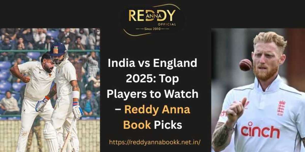 IND vs ENG 2025: Top Players to Watch – Reddy Anna Book Picks
